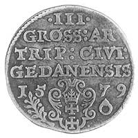trojak 1579, Gdańsk, Aw: Popiersie w koronie i napis, Rw: Napis i herb Gdańska, Gum. 791, Kurp. 38..