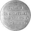 medal z okazji śmierci Seweryna Mielżyńskiego 1872 r., Aw: Napis poziomy: SEWERYN HR MIELŻYŃ- SKI ..