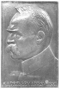 marszałek Piłsudski- plakieta 1926 r; Popiersie w lewo i napis u dołu MARSZAŁEK PIŁSUDSKI, wyk. J...