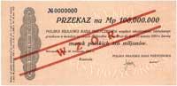 przekaz na 100 000.000 marek polskich, 20.11.1923,  No 0000000, WZÓR bez perforacji, Miłczak 41b, ..