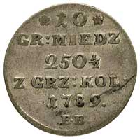 10 groszy miedzią 1789, Warszawa, Plage 234, delikatna patyna