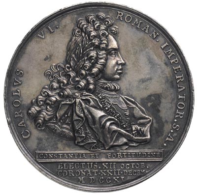 Karol VI - medal koronacyjny autorstwa medaliera wrocławskiego Jana Kittel’a 1711 r., Aw: Popiersie z profilu w prawo, na ramieniu sygn. I. K., w otoku napis CAROLVS VI ROMAN IMPERATOR.S.A., w odcinku CONSTANTIA ET FORTITUDINE/ELECTUS XII OCTOB/CORONAT XXII DECEM/MDCCXI, Rw: Austria krocząca po francuskiej tarczy na tron, powyżej napis AVSTRIA REDVX, w odcinku MATERNIS SVBDITORUM VOTIS, 42.09 g, 52 mm, F.u.S. 4221, J.u.F. 645, ciemna patyna