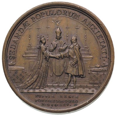 Ludwik XV, -medal zaślubinowy 1725 r., Aw: Popiersie w prawo, na ramieniu sygn. Du Vivier, w otoku napis LUDOVICUS XV REX CHRISTIANISS, Rw: Scena sakramentu małżeństwa, powyżej w półkolu napis SEDANDAE POPULORUM ANXIETATI, poniżej w odcinku napis NUPTIAE REGIAE FONTIBELLAOUEO MDCCXXV, brąz 38.94 g, 42 mm, H-Cz. 2739, małżonką Ludwika została córka Leszczyńskiego - Maria