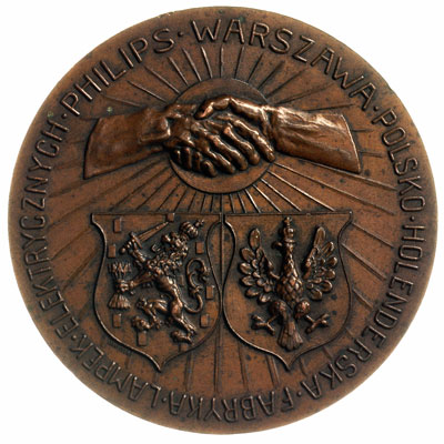 medal na otwarcie Fabryki Philipsa w Warszawie, 1923 r., na awersie sygnatura J.KNEDLER, Aw: Dwie dłonie w uścisku, poniżej herby Holandii i Polski, w otoku napis POLSKO HOLENDERSKA FABRYKA LAMPEK ELEK- TRYCZNYCH PHILIPS WARSZAWA, Rw: Żarówka z napisem PHILIPS od której rozchodzą się promienie, w poziomie napisy po polsku i flamandzku NA PAMIĄTKĘ POŚWIĘCENIA NOWEJ FABRYKI w WARSZAWIE 12 GRUDNIA 1923., w otoku napis po flamandzku N V PHILIPS..., brąz 60 mm, Strzałkowski 503 (RRR) bardzo rzadki, patyna