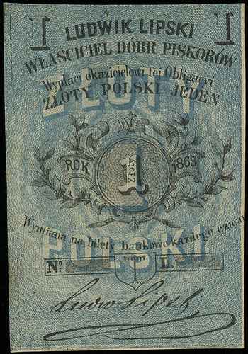 Piskorów, dobra Ludwika Lipskiego, bon (obligacja) na 1 złoty polski 1863, bez numeracji, ale z podpisem, Jabł.-