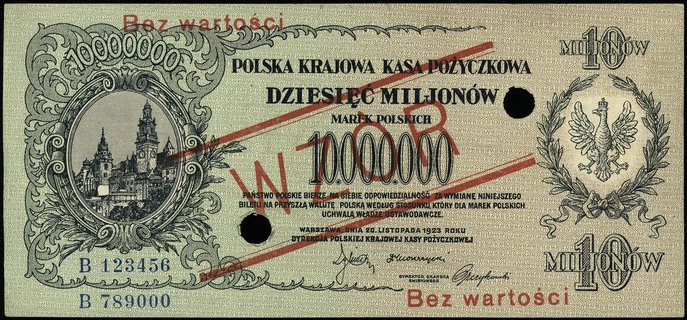 10.000.000 marek polskich 20.11.1923, seria B, numeracja 123456 / 789000, po obu stronach ukośny czerwony nadruk \WZÓR\" oraz dwukrotny poziomy \"Bez wartości, dwukrotnie perforowane