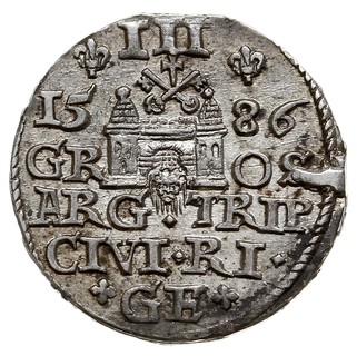 trojak 1586, Ryga, duża głowa króla, Iger R.86.1.a (R), Gerbaszewski 14, wybity lekko pękniętym stemplem