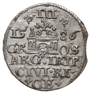 trojak 1586, Ryga, mała głowa króla,, Iger R.86.2.a (R), Gerbaszewski 26, moneta z końca blachy