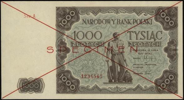 1.000 złotych 15.07.1947, seria A, numeracja 1234567, po obu stronach dwukrotnie przekreślony i nadruk \SPECIMEN\" w kolorze czerwonym