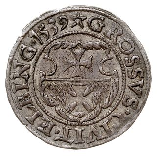 grosz 1539, Elbląg, ładny egzemplarz, stara patyna