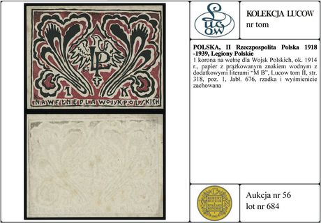 1 korona na wełnę dla Wojsk Polskich, ok. 1914 r., papier z prążkowanym znakiem wodnym z dodatkowymi literami M B”, Lucow tom II, str. 318, poz. 1, Jabł. 676, rzadka i wyśmienicie zachowana