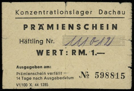 Konzentrationslager Dachau, Prämienschein (bon) na 1 markę 1944, numeracja 598815, odręczna numeracja 111012, z nadrukiem V / 100 X. 44 1285”, Campbell 3962b, naddarcia, rzadkie