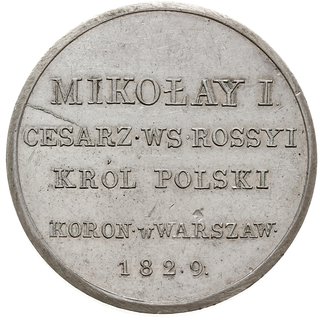 medal koronacyjny Mikołaja I z 1829 r., zaprojektowany przez J. Majnerta i odrzucony przez cara, Aw: Korona królewska na Konstytucji Królestwa Kongresowego z 1815 r., napis wokoło WSPANIAŁOŚĆ WSKRZESIŁA WIERNOŚĆ USTALI, Rw: Napis MIKOŁAY I / CESARZ WS ROSSYI / KRÓL POLSKI / KORON w WARSZAW / 1829, srebro 30 mm, 12.61 g, H-Cz.3630 (R5), ładnie zachowany i rzadki