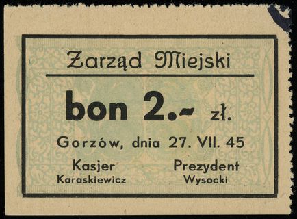 Gorzów, Zarząd Miejski, zestaw bonów: 2 i 10 złotych 27.07.1945, 2 złote z błędną literą \ó\" w Gorzów
