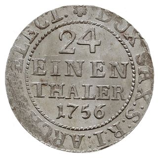 1/24 talara (grosz) 1756, Drezno, bez haka pod datą i inicjałami FWôF, Kahnt 579, Merseb 1762, Kohl. 493,  pięknie zachowany