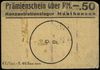 Konzentrationslager Mauthausen; Prämienschein (bon) na 0.50 marki 1944; bez numeracji; Campbell 40..