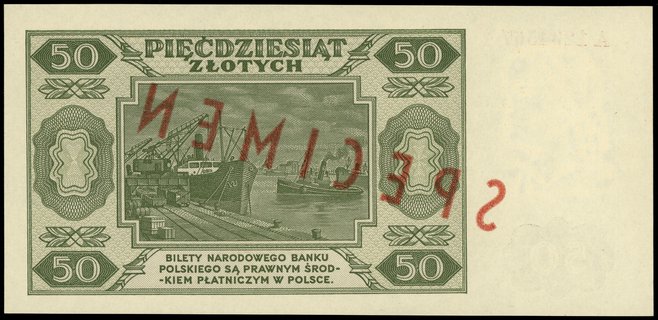 50 złotych 1.07.1948, seria A, numeracja 1234567 / 8901234, na stronie głównej ukośny napis SPECIMEN w kolorze czerwonym, widoczny również na stronie odwrotnej jako przesiąknięcie farby przez papier