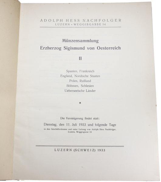 Adolph Hess Nachfolger, Luzern. Katalog aukcyjny “Münzesammlung Erzherzog Sigismund von Österreich II”