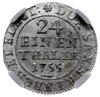 1/24 talara (grosz) 1755 FWôF, Drezno; Kahnt 580; piękna moneta w pudełku firmy NGC z oceną MS64