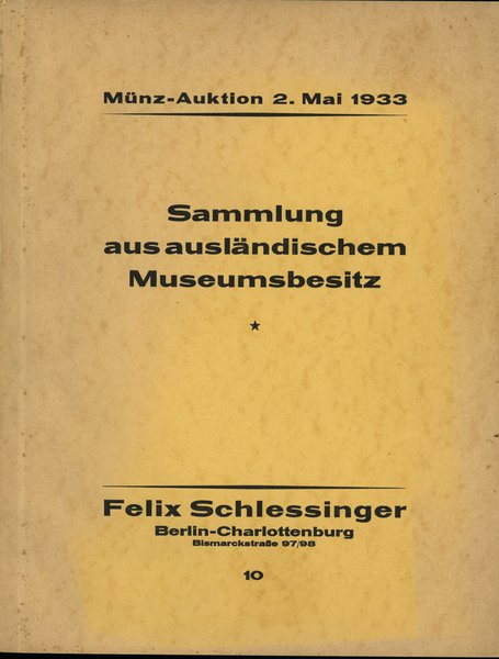 Felix Schlessinger - Sammlung aus ausländischem 