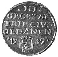 trojak 1539, Gdańsk, j.w., Kop.II.3 -rr-, Gum.57