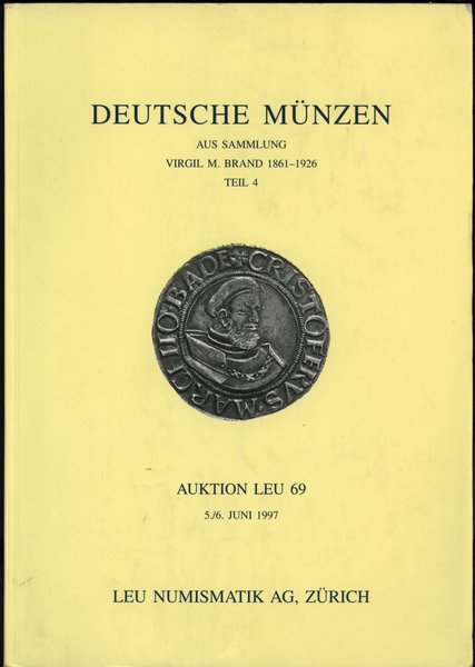 Leu Numismatik AG Zürich, Auktion 69 – Deutsche Münzen aus Sammlung Virgil M. Brand 1861–1926, Teil 4