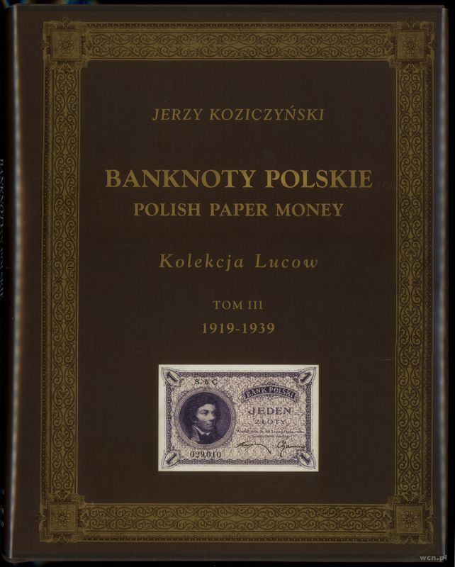 wydawnictwa polskie, Koziczyński Jerzy – Banknoty polskie / Polish Paper Money, Kolekcja Lucow,..