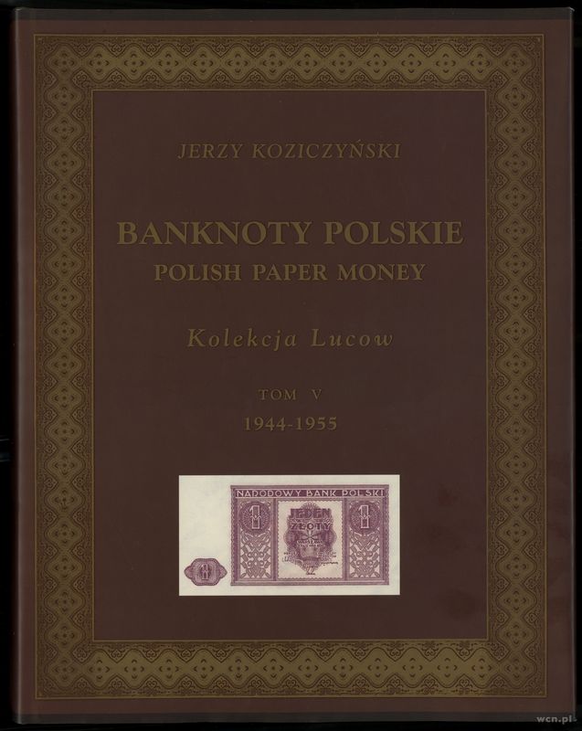 wydawnictwa polskie, Koziczyński Jerzy – Banknoty polskie / Polish Paper Money, Kolekcja Lucow,..