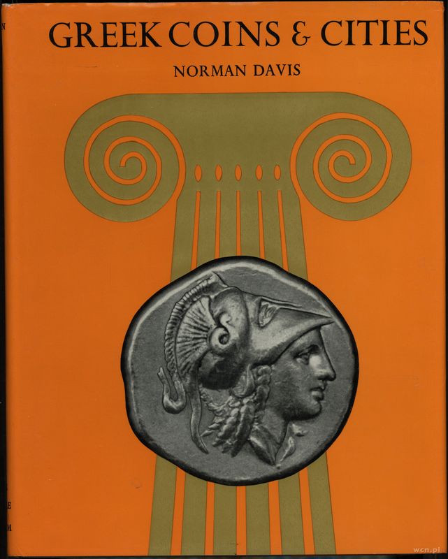 wydawnictwa zagraniczne, Davis Norman – Greek Coins & Cities, London 1967, brak ISBN