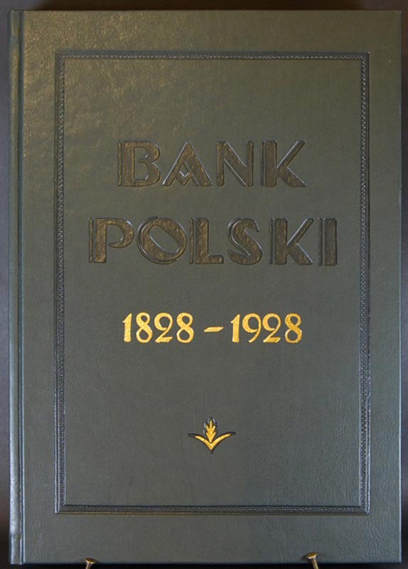 Bank Polski 1828-1928 Dla upamiętnienia stuletniego jubileuszu otwarcia, L..