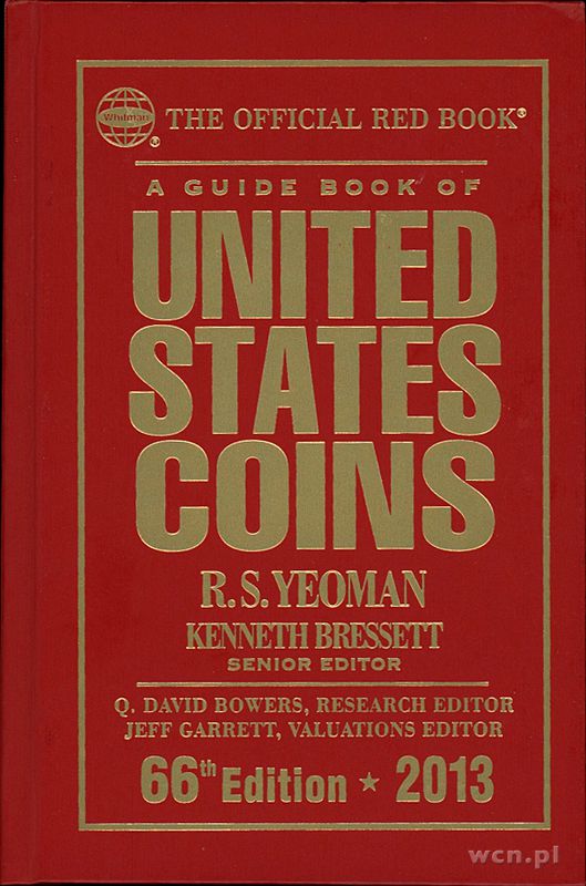 R. S. Yeoman - The Official Red Book 2013; A Guide book of United States C..