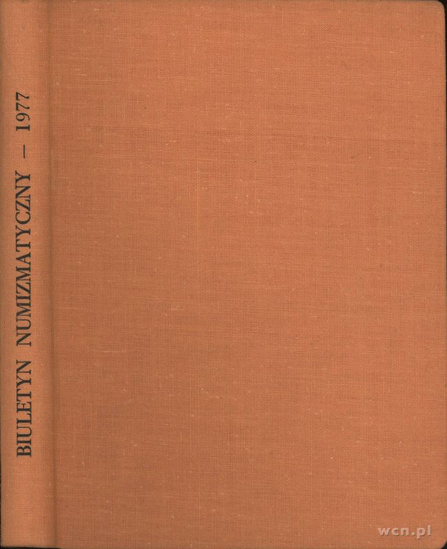 Biuletyn Numizmatyczny, kompletny rocznik 1977, całość oprawiona w jednym ..
