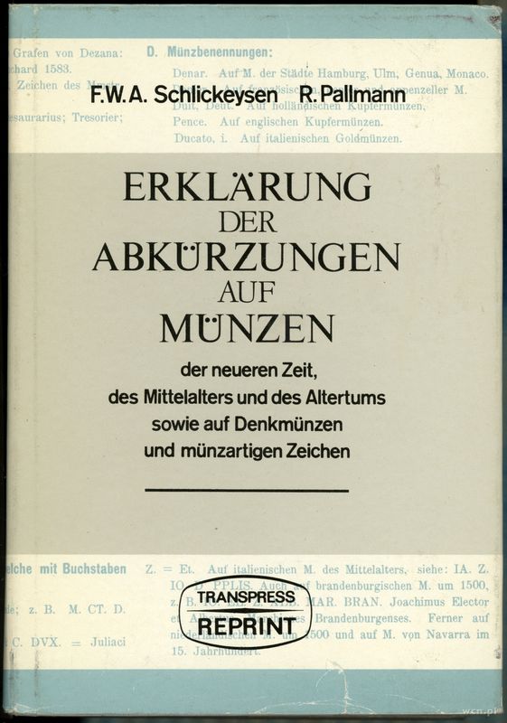 wydawnictwa zagraniczne, F.W.A. Schlickeysen, R. Pallmann- Erklärung des Abkürzungen auf Münzen der..