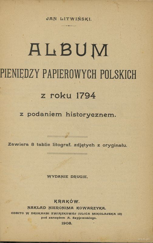 wydawnictwa polskie, Jan Litwiński - Album pieniędzy papierowych polskich z roku 1794 z podanie..