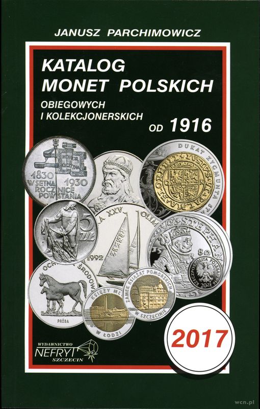 wydawnictwa polskie, Janusz Parchimowicz - Katalog monet polskich obiegowych i kolekcjonerskich..