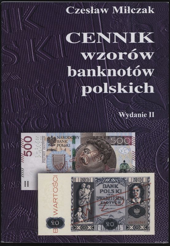 wydawnictwa polskie, Miłczak Czesław - Cennik wzorów banknotów polskich; Warszawa 2018, wydanie..