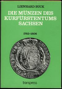 wydawnictwa zagraniczne, Lienhard Buck - Die Münzen des Kurfürstentums Sachsen 1763-1806, Berlin 1981