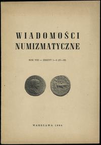 czasopisma, Wiadomości Numizmatyczne, rok VIII, zeszyt 1-2 (27-28), Warszawa 1964; doł..