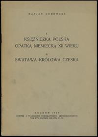 wydawnictwa polskie, Marian Gumowski - Księżniczka polska opatką niemiecką XII wieku; Swatawa k..