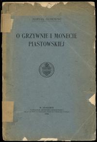 Marian Gumowski - O grzywnie i monecie piastowsk