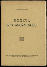 wydawnictwa polskie, Marian Gumowski - Moneta w starożytności, Kraków 1930; zebrane fragmenty z..