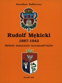 Stanisław Bulkiewicz - Rudolf Mękicki 1887-1942 
