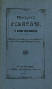 Kazimierz Stronczyński; Pieniądze Piastów od cza