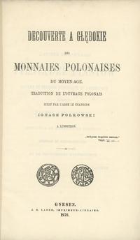 wydawnictwa polskie, Ignacy Polkowski; Decouverte a Głębokie (wykopalisko głęgockie) de Monnaie..