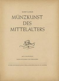 wydawnictwa zagraniczne, Kurt Lange; Münzkunst des Mittelalters; Leipzig 1942