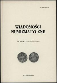 czasopisma, Wiadomości Numizmatyczne, rok XXXIX, zeszyt 1-2 (151-152); Warszawa 1995