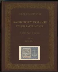 wydawnictwa polskie, Koziczyński Jerzy - Banknoty polskie / Polish paper money / Kolekcja Lucow - TOM IV (1939-1945)
