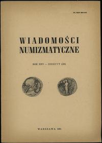 czasopisma, Wiadomości Numizmatyczne, rok XXV, zeszyty 1-4 (95-98), Warszawa 1981