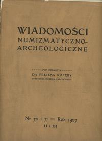 czasopisma, Wiadomości Numizmatyczno-Archeologiczne, zeszyt 2-3 (70-71), Kraków 1907