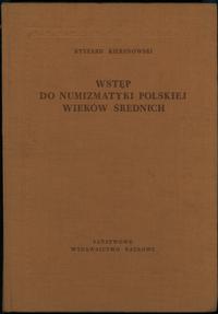 Ryszard Kiersnowski - Wstęp do numizmatyki polsk